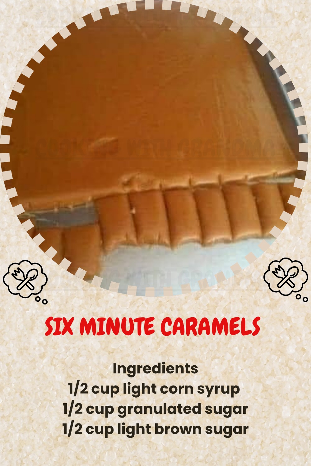 Six-Minute Caramels Recipe | Easy Homemade Caramel Candy